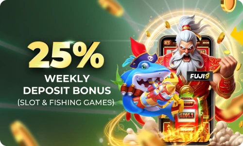 25% weekly deposit bonus
